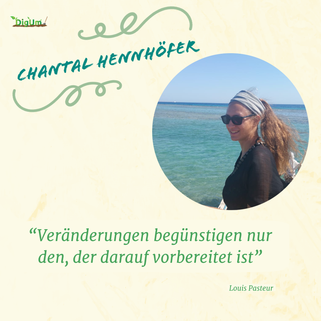 Hier ist ein Portrait von Chantal Hennhöfer zu sehen, sowie das Zitat 